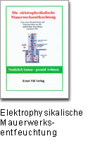 Elektrophysikalische Mauerwerksentfeuchtung